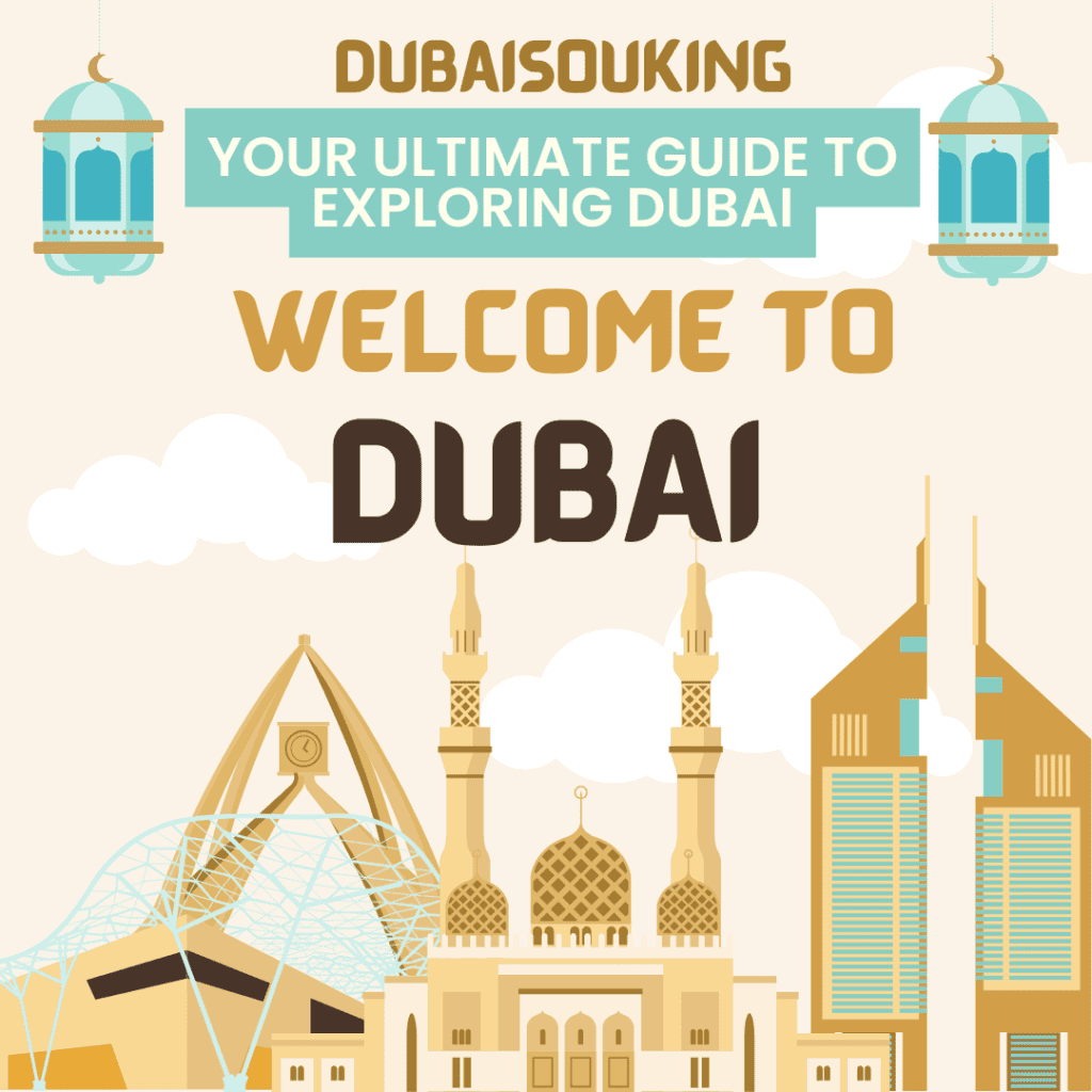 dubai your ultimate guide to exploring dubai